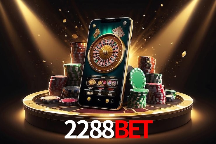 2288bet Caça-níqueis móveis